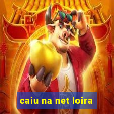 caiu na net loira